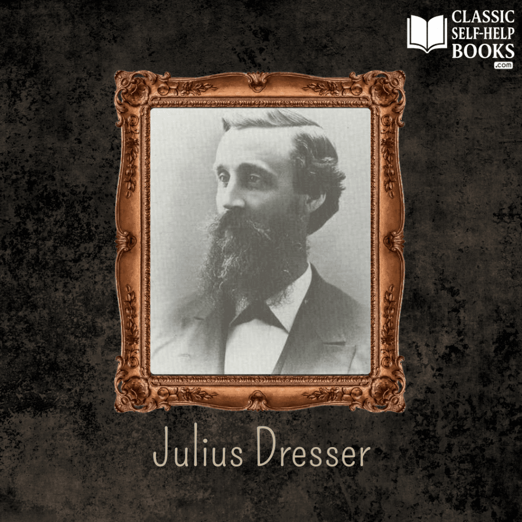 Vintage portrait of Julius A. Dresser, New Thought writer and historian of mental healing, shown in a 19th-century framed photograph.