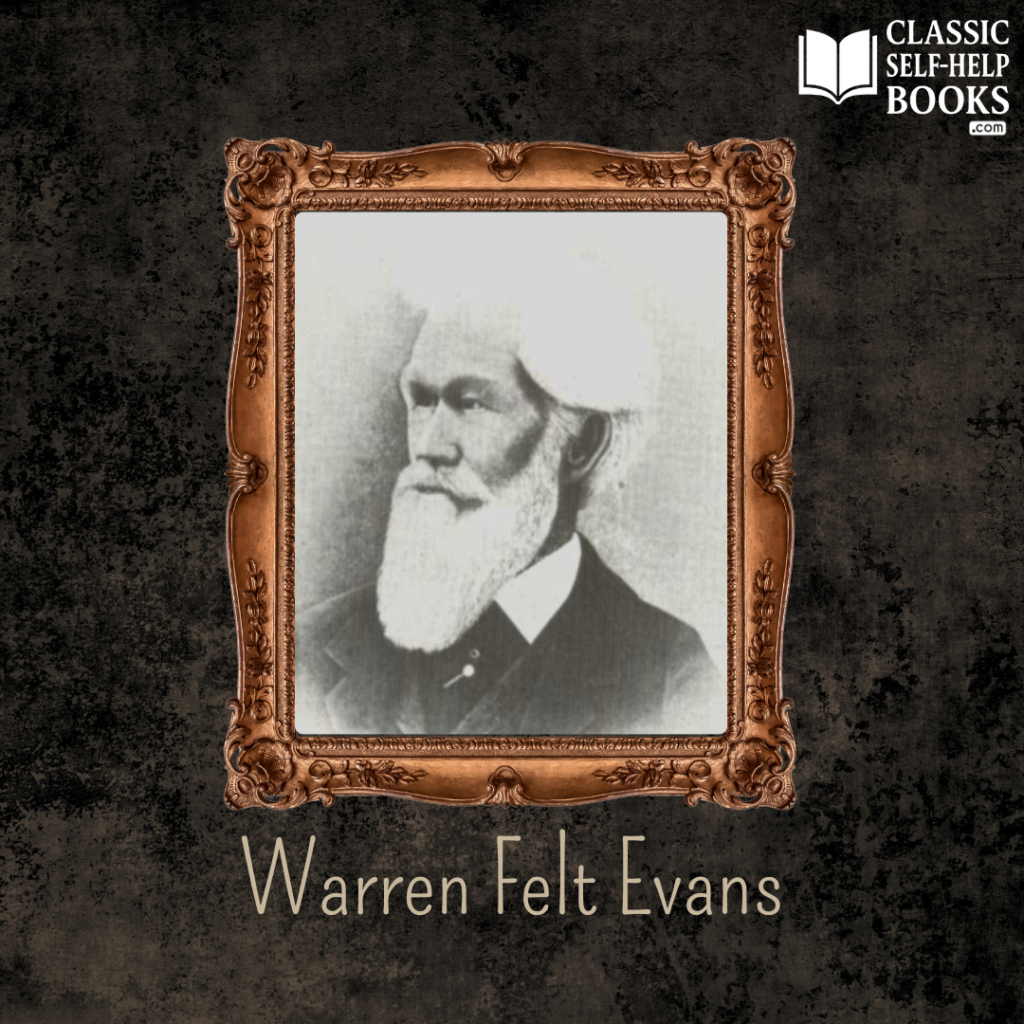 Vintage portrait of Warren Felt Evans, New Thought philosopher and early systematizer of mental healing, shown in a 19th-century framed photograph.